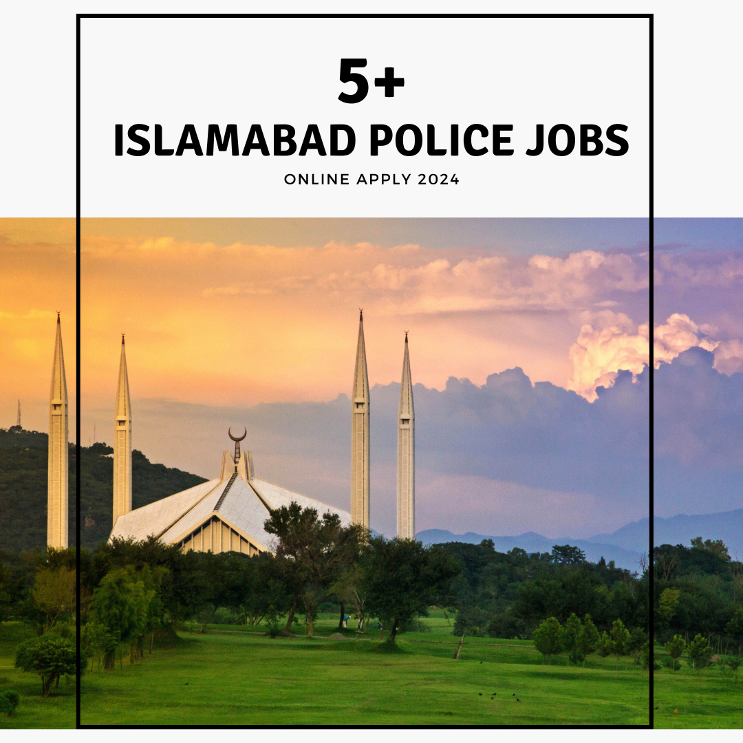 Islamabad Police Job Opportunities Apply online 2024